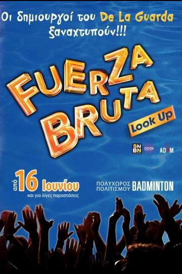 FUERZA BRUTA Look Up