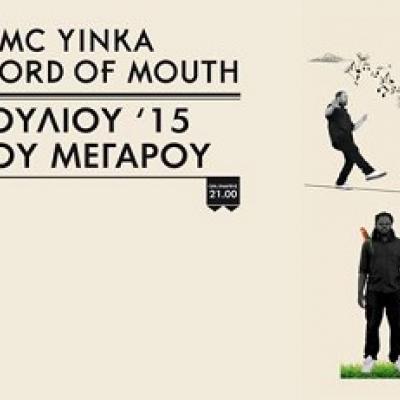 Idra Kayne · MC Yinka · Jerome Kaluta · Word Of Mouth 