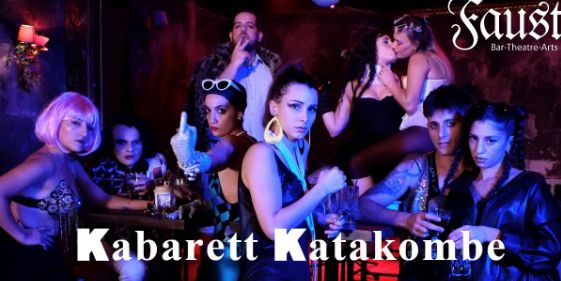 Η μουσική σκηνή του Faust μετατρέπεται στο...Kabarett Katakombe