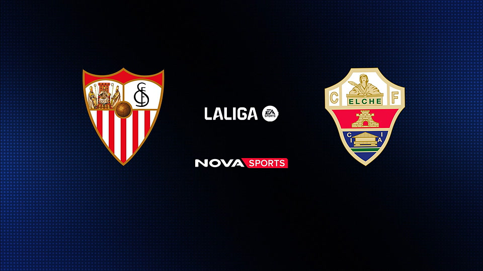 Σεβίλλη - Έλτσε : La Liga EA Sports 2025/26