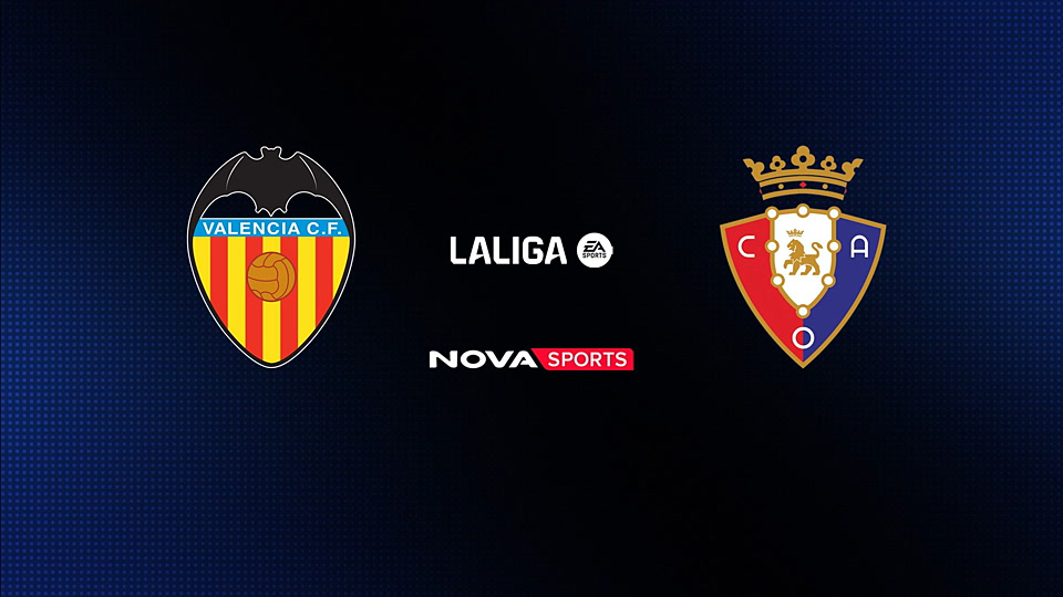 Βαλένθια - Οσασούνα : La Liga EA Sports 2025/26
