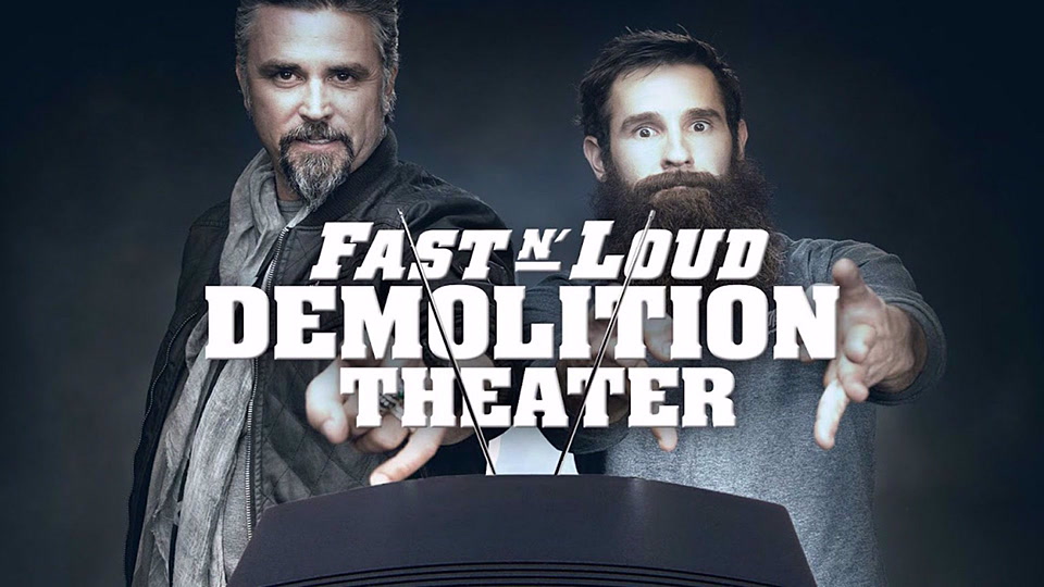 Fast n' Loud: Demolition Theater