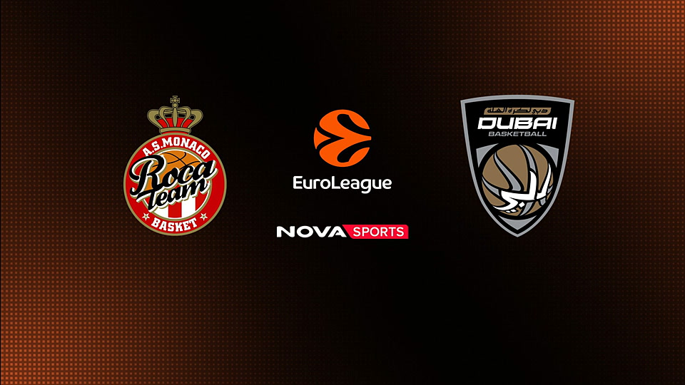 Μονακό - Ντουμπάι : EuroLeague 2025/26